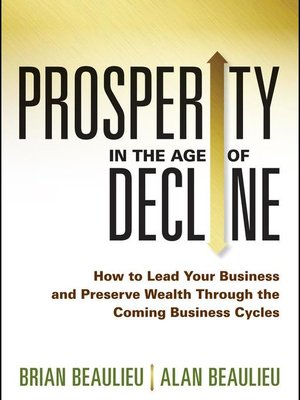 cover image of Prosperity in the Age of Decline